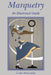 Marquetry: An Illustrated Guide by Holcombe