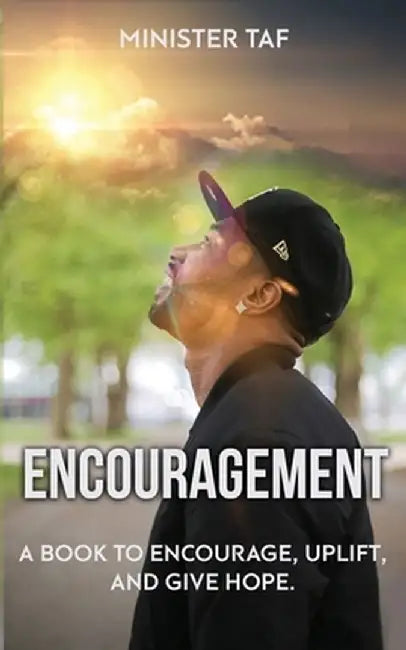 Encouragement by Minister Taf