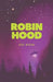 Robin Hood by Eve Nicol
