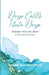 Deep Calls Unto Deep: Wisdom From The Heart by Naomi Rae Wharton