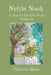 Nettle Nook: A Year In The Life Of An Allotment by Charlotte Mann