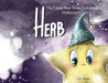 Herb - The Little Star That Twinkled Differently by G. L. Stone