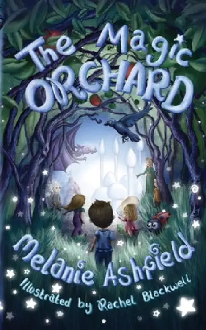 The Magic Orchard by Melanie Ashfield