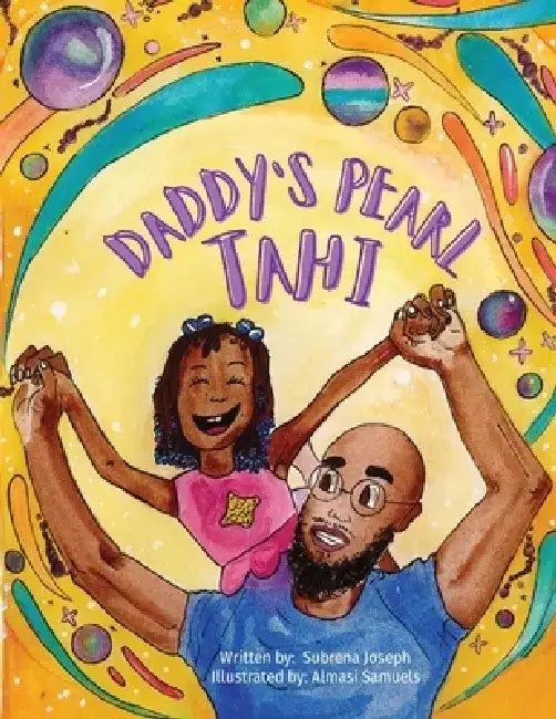 Daddy's Pearl Tahi by Subrena Joseph