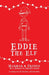 Eddie The Elf by Freddie Jones