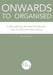 Onwards to Organised - A Decluttering Mindset Workbook: How to start and keep going by Amy Thompson