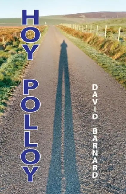Hoy Polloy by David Barnard