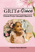 Grit & Grace: Guiding Young Children's Behaviour by Pearlyn Henry-Burrell