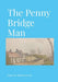 The Penny Bridge Man by Daniel Redmond