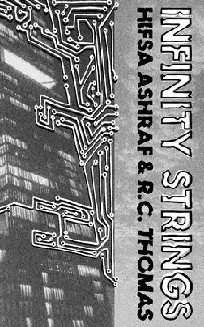 Infinity Strings: Poems of science, technology, and humanity's attachment to modernity by Hifsa Ashraf