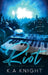 Riot by Knight, K. a.
