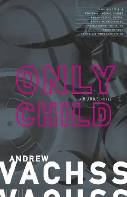 Only Child by Andrew Vachss
