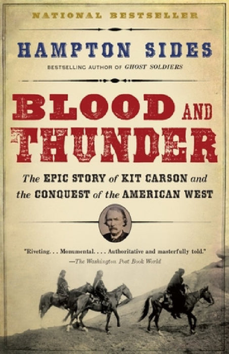 Blood and Thunder: An Epic of the American West