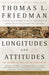 Longitudes and Attitudes: The World in the Age of Terrorism by Thomas L. Friedman