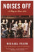 Noises Off: A Play in Three Acts by Michael Frayn