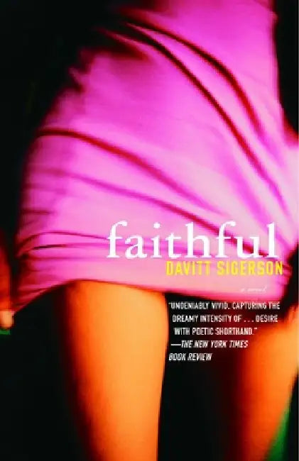 Faithful by Davitt Sigerson