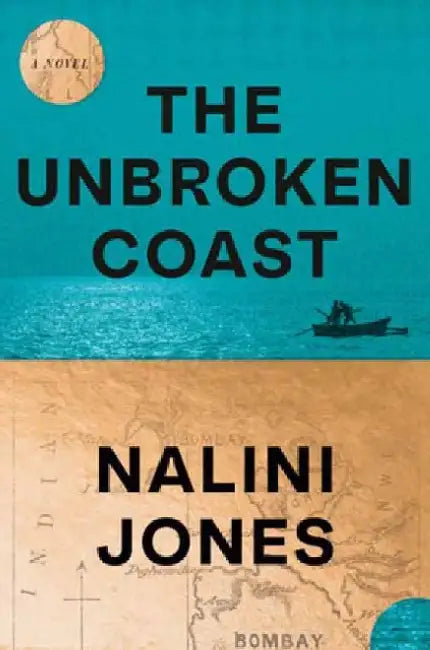 The Unbroken Coast by Nalini Jones