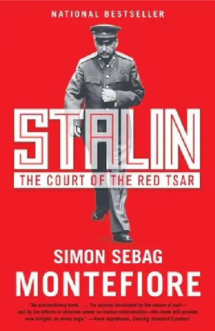 Stalin: The Court of the Red Tsar by Simon Sebag Montefiore