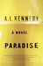 Paradise by A. L. Kennedy