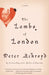 The Lambs of London by Peter Ackroyd