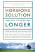The Hormone Solution by Dr. Thierry Hertoghe