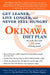 The Okinawa Diet Plan: Get Leaner, Live Longer, and Never Feel Hungry by Bradley J. Willcox