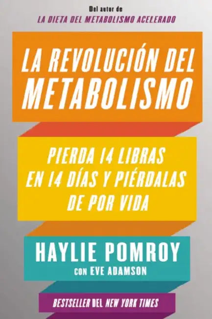 revoluci n del metabolismo, La by Haylie Pomroy, Eve Adamson