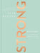 Strong: Devotions to Live a Powerful and Passionate Life by Lisa Bevere