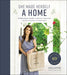 She Made Herself a Home: A Practical Guide to Design, Organize, and Give Purpose to Your Space by Rachel Van Kluyve