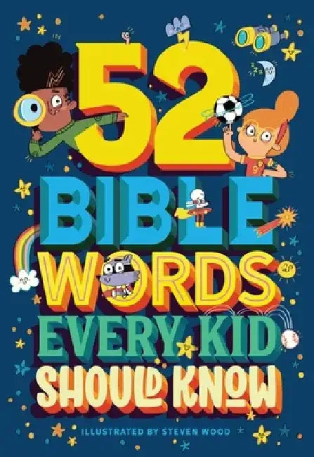 52 Bible Words Every Kid Should Know by Carrie Marrs