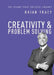 Creativity and Problem Solving by Brian Tracy