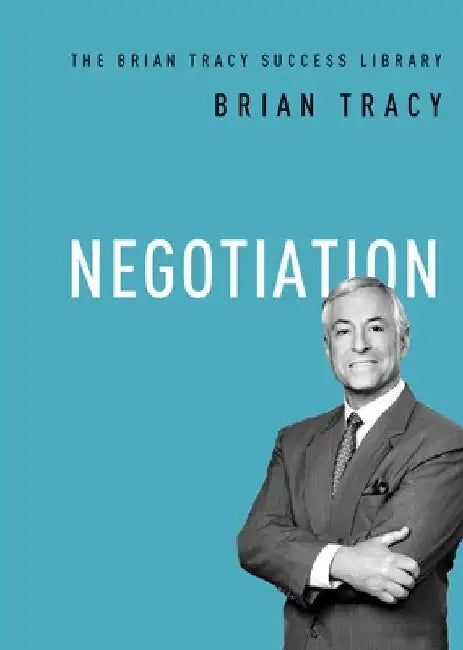 Negotiation by Brian Tracy