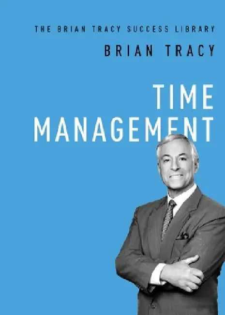 Time Management by Brian Tracy