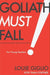 Goliath Must Fall for Young Readers: Winning the Battle Against Your Giants by Louie Giglio