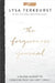 The Forgiveness Journal: A Guided Journey to Forgiving What You Can't Forget by Lysa TerKeurst