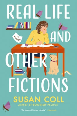 Real Life and Other Fictions by Susan Coll