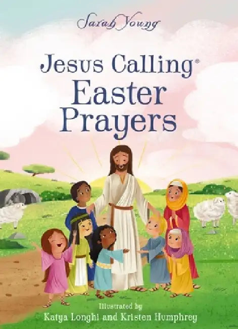 Jesus Calling Easter Prayers by Sarah Young