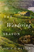 The Wandering Season by Aimie K. Runyan
