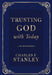Trusting God with Today: 365 Devotions by Charles F. Stanley