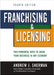 Franchising and Licensing: Two Powerful Ways to Grow Your Business in Any Economy by Sherman, Andrew