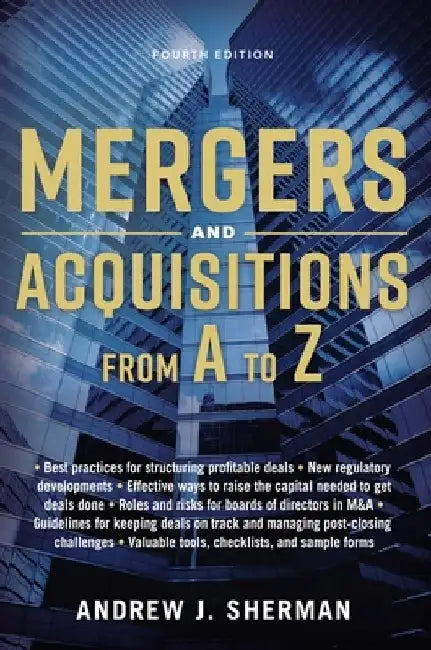 Mergers and Acquisitions from A to Z by Andrew Sherman