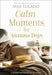Calm Moments for Anxious Days: A 90-Day Devotional Journey by Max Lucado