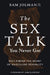The Sex Talk You Never Got: Reclaiming the Heart of Masculine Sexuality by Sam Jolman