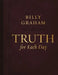 Truth for Each Day, Large Text Leathersoft: A 365-Day Devotional by Billy Graham