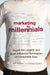 Marketing to Millennials: Reach the Largest and Most Influential Generation of Consumers Ever by Jeff Fromm