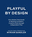 Playful by Design by Myriam Sandler