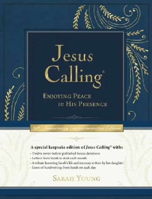 Jesus Calling Commemorative Edition: Enjoying Peace in His Presence (a 365-Day Devotional) by Sarah Young