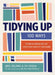 Tidying Up: 100 Ways to Infuse Order and Joy Into Every Area of Your Home by Ea Fuqua, Meg DeLong