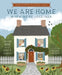 We Are Home When We're Together: Trusting God Through Life's Changes by Jean Stoffer, Grace Start, Megan Lindsey