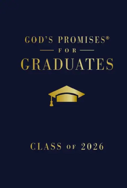 God's Promises for Graduates: Class of 2026 - Navy NKJV: New King James Version (the Perfect Christian Graduation Gift to Celebrate Your Grad) by Jack Countryman